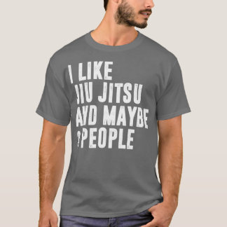T-shirt J'Aime jiu jitsu Et Peut-Être 3 Personnes Jiu Brés