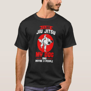 T-shirt J'Aime Jiu Jitsu Mon Chien Et Peut-Être 3 Personne