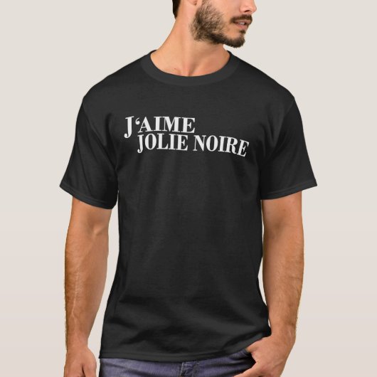 T-shirt J'aime Jolie Noire (Devant)