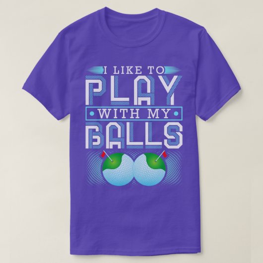 T-shirt J'Aime Jouer Avec Mes Boules Funny Golf (Design devant)