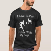 T-shirt J'Aime Jouer Frisbee Avec Mon Chien Fun Ultimate F (Devant)