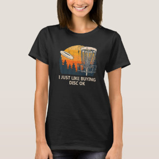 T-shirt J'Aime Juste Acheter Disque Ok Golf Humour Golfer