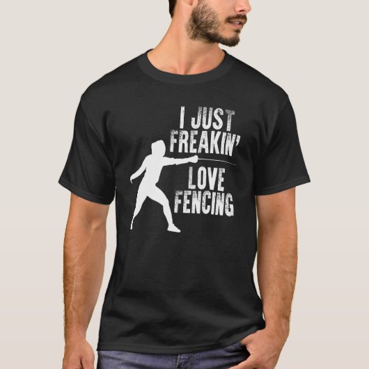 T-shirt J'Aime Juste Freakin L'Escrime L'Épée Lutter La cl (Devant)