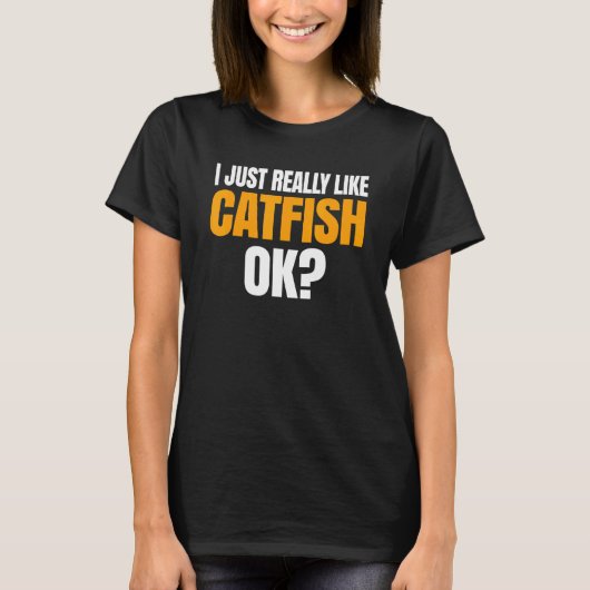 T-shirt J'aime juste vraiment le poisson-chat Ok (Devant)