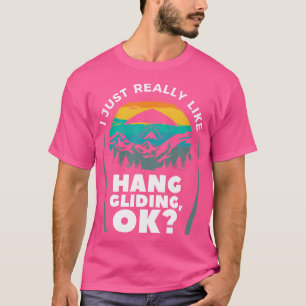 T-shirt J'aime Juste Vraiment Le Vol À Voile Ok Planeur Gl