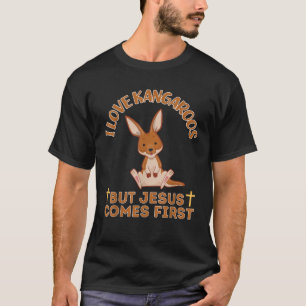 T-shirt J'Aime Kangaroos Mais Jésus Viendra D'Abord