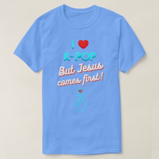 T-shirt J'Aime KPop Mais Jésus vient en premier (Design devant)