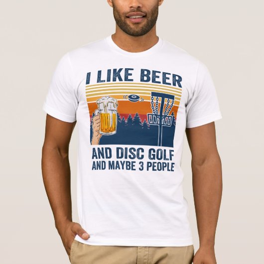 T-shirt j'aime la bière et le disk golf et peut-être 3 per (Devant)