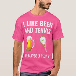 T-shirt J'Aime La Bière Et Le Tennis Et Peut-Être 3 Person