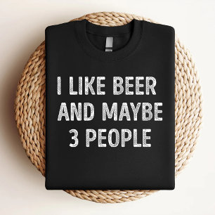 T-shirt J'aime la bière et peut-être 3 personnes Amateur d