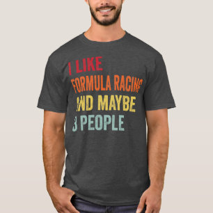 T-shirt J'aime la course de Formule Peut-être 3 personnes