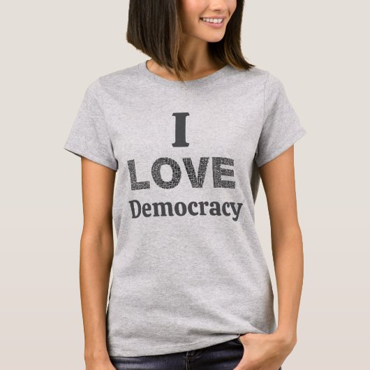 T-Shirt J'Aime la Démocratie (Devant)