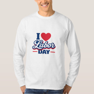 T-shirt J'aime la fête du Travail Design Rétro Patriotique