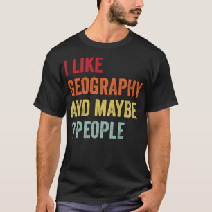 T-shirt J'Aime La Géographie Peut-Être 3 Personnes