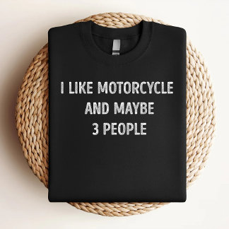 T-shirt J'Aime La Moto Et Peut-Être 3 Personnes Drôle Moto