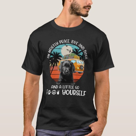 T-shirt J'Aime La Paix Et Les Chiens Et Un Peu De Fook (Devant)