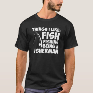 T-shirt J'aime la pêche étant un pêcheur drôle de chemise