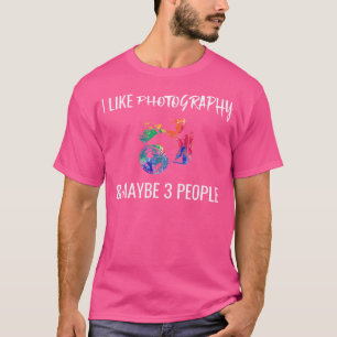 T-shirt J'aime la photographie Peut-être 3 personnes Photo