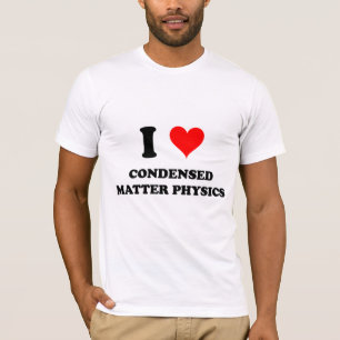 T-shirt J'aime la physique condensée de matière