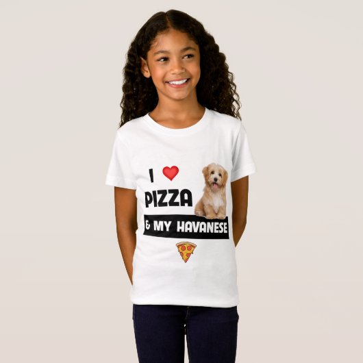 T-Shirt J'Aime La Pizza Et Mon Chien Havanais Havapoo Pepp (Devant entier)