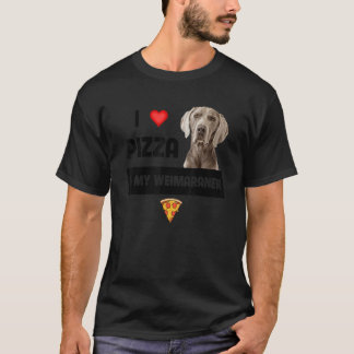 T-shirt J'Aime La Pizza Et Mon Chien Weimaraner Pepperoni 