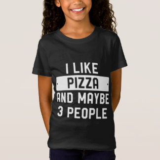 T-Shirt J'Aime La Pizza Et Peut-Être 3 Personnes
