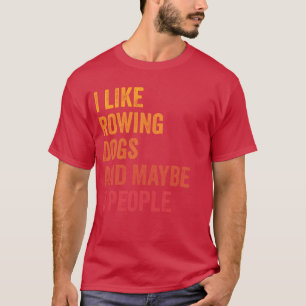 T-shirt J'aime la Rame et les Chiens et Peut-être 3 Person