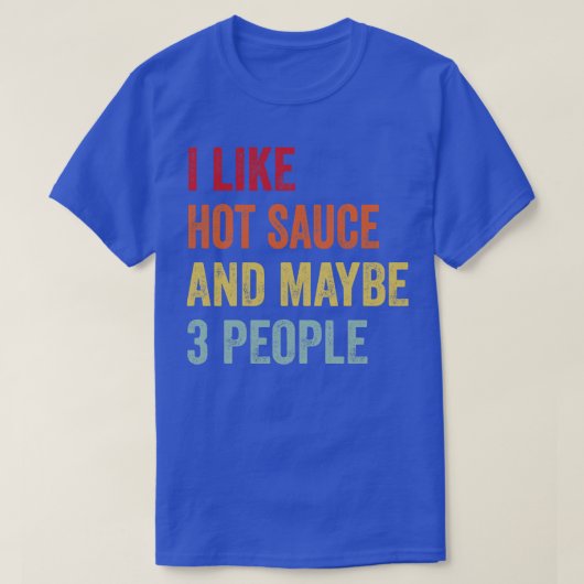 T-shirt J'Aime La Sauce Chaude Peut-Être 3 Personnes (Design devant)