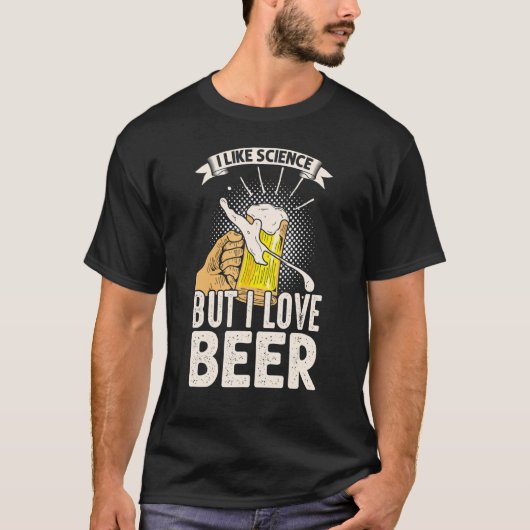 T-shirt J'Aime La Science Mais J'Aime La Bière (Devant)