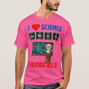 T-shirt J'aime la science périodiquement