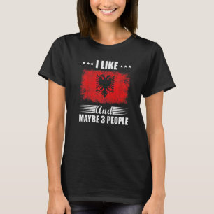 T-shirt J'Aime L'Albanie Et Peut-Être 3 Personnes