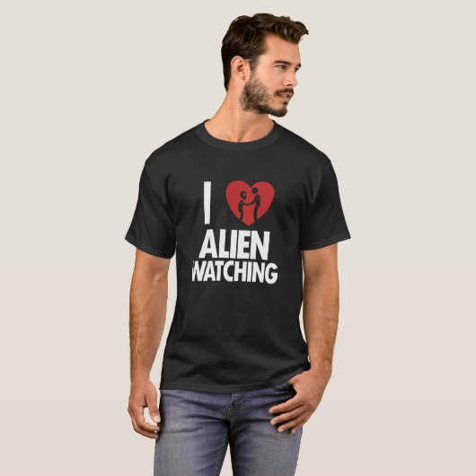 T-shirt J'aime l'Alien regarder Ufo Conspiracy Alien 1 (Devant entier)