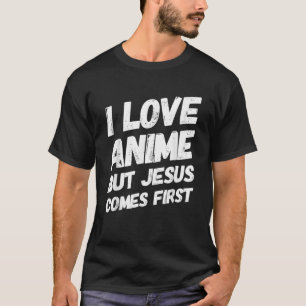 T-shirt J'Aime L'Anime Mais Jésus Est Le Premier Anime Chr