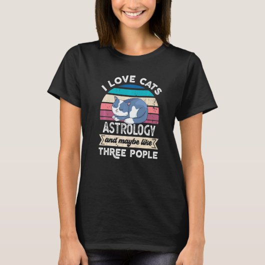 T-shirt J'Aime L'Astrologie Des Chats Et Comme Trois Perso (Devant)