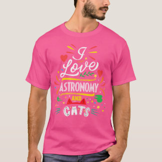 T-shirt J'Aime L'Astronomie Et Les Plans Cadeaux Chat