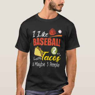 T-shirt J'Aime Le Baseball Et Les Tacos Et Peut-Être 3 Per