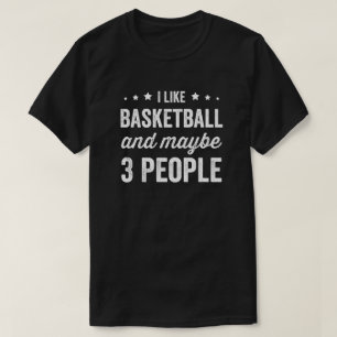 T-shirt J'Aime Le Basket Et Peut-Être 3 Personnes