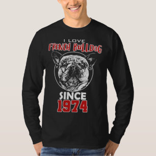 T-shirt J'aime le bouledogue français depuis 1974
