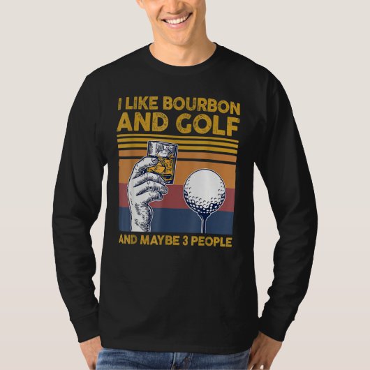 T-shirt J'aime le bourbon et les golfs et peut-être 3 pers (Devant)