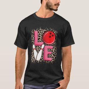 T-shirt J'aime le Bowling Femmes de Bowling Mignonnes Fill