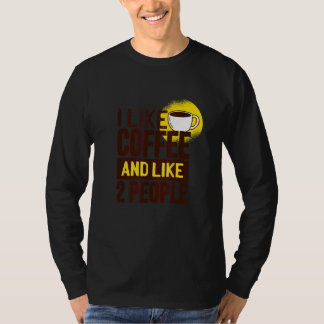 T-shirt J'aime le café et j'aime 2 personnes pour les gens