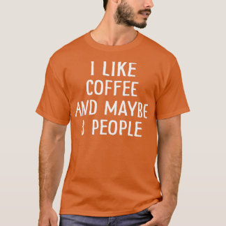 T-shirt J'Aime Le Café Et Peut-Être 3 Personnes 11