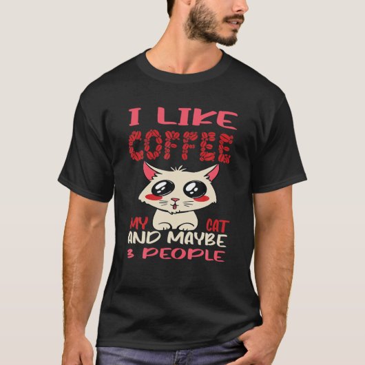 T-shirt J'Aime Le Café Mon Chat Et Peut-Être 3 Personnes D (Devant)