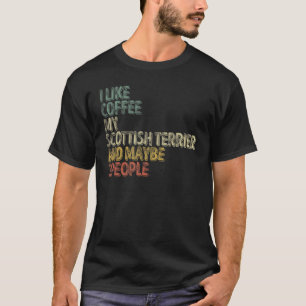 T-shirt J'Aime Le Café My Scottish Terrier Et Peut-Être 3
