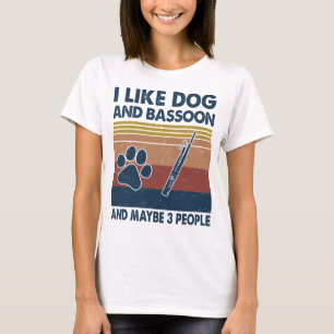 T-shirt J'aime le chien et le basson et peut-être 3 perso