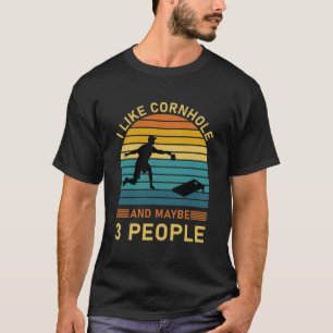T-shirt J'aime le cornhole et peut‑être trois personnes – 