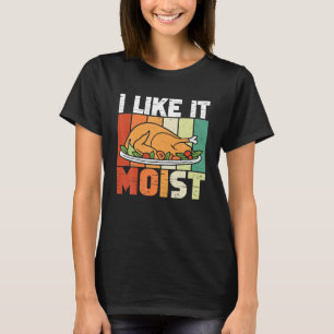 T-shirt J'aime le costume de Thanksgiving humide Jour de d