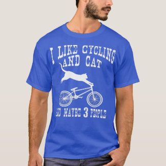 T-shirt J'Aime Le Cyclisme Et Chat Humour Sarcastique Intr