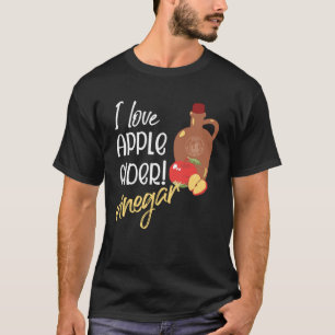 T-shirt J'aime le fabricant de cidre de vinaigre de cidre