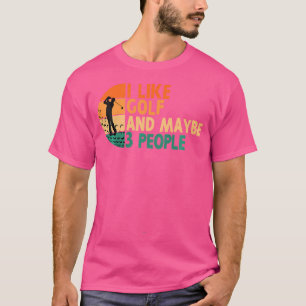 T-shirt J'aime le golf et peut-être 3 personnes jouant au